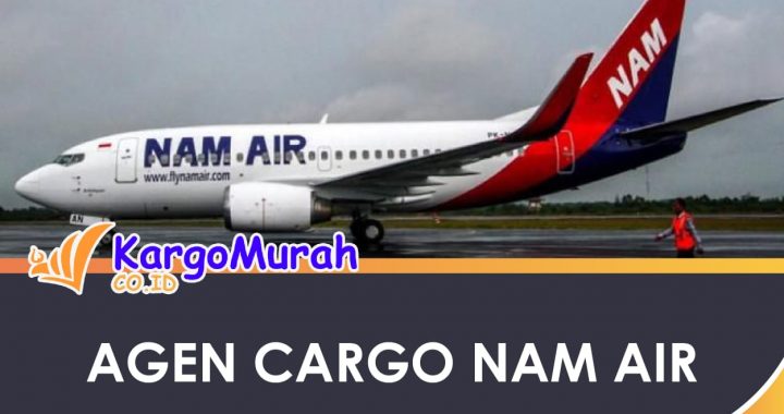 Agen cargo NAM Air terbaik