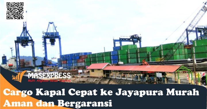 Cargo Kapal Cepat ke Jayapura