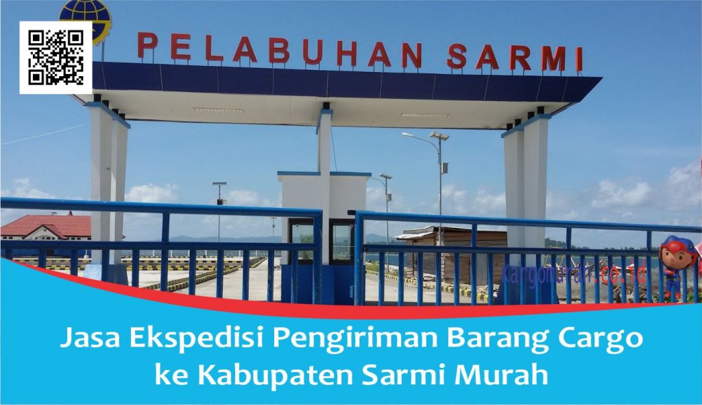 Jasa Ekspedisi Pengiriman Barang Cargo ke Kabupaten Sarmi Murah
