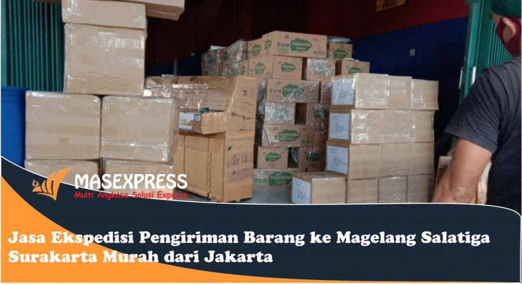 Jasa dan tarif cargo Magelang Salatiga Surakarta